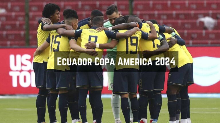 Copa America 2024 Ecuador